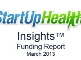 Digital Health Startups Raised $128M Funding in March 2013