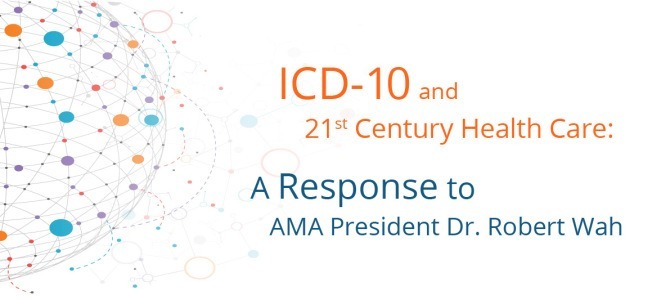 Coalition for ICD-10 Responds to AMA President Dr. Robert Wah