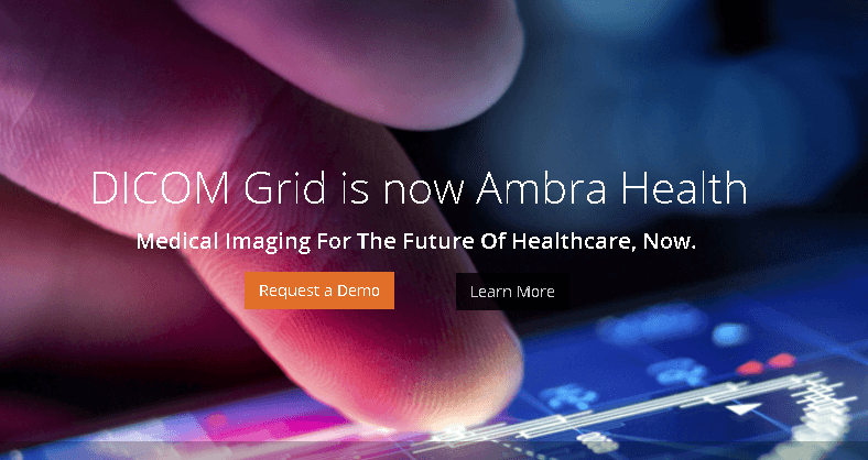 DICOM Grid Rebrands as Ambra Health, Raises $6M for Medical