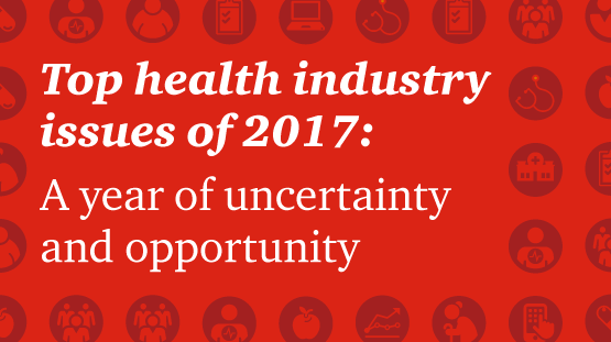 PwC Unveils 10 Healthcare Industry Issues to Watch in 2017