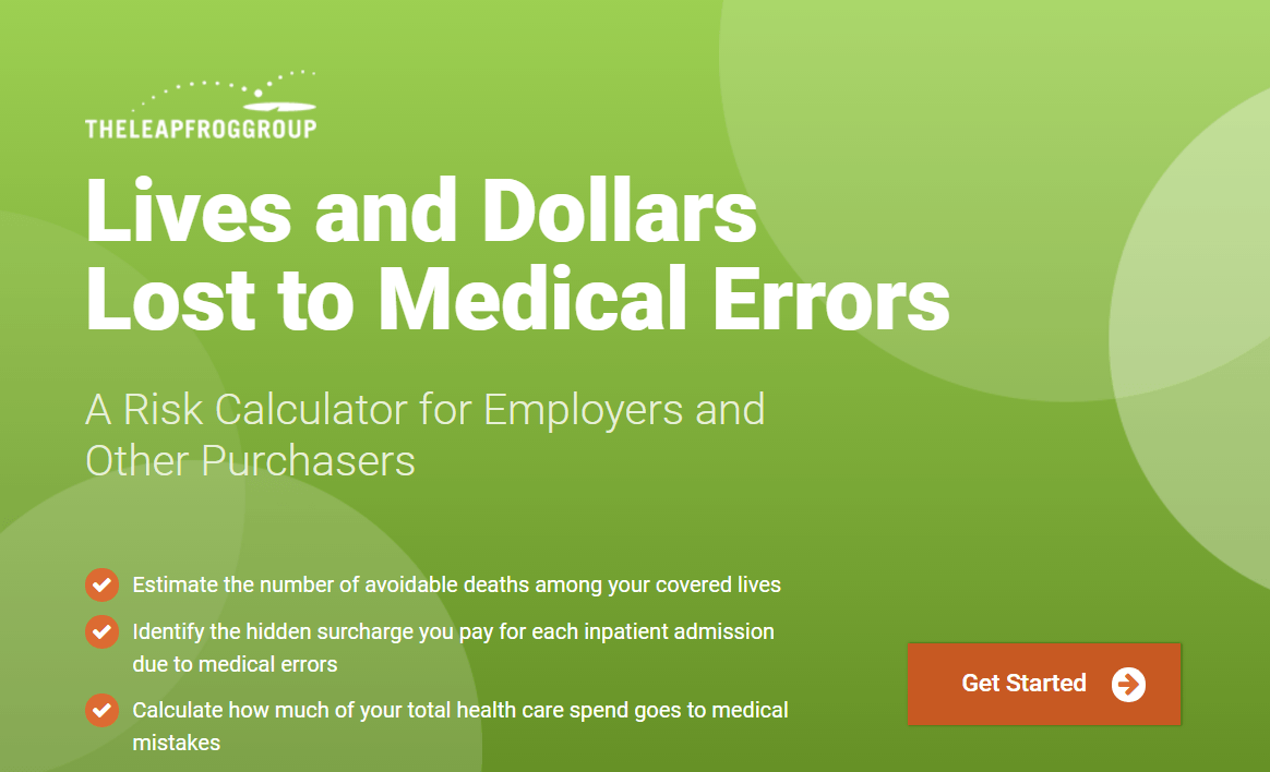 The Leapfrog Group Unveils Medical Errors Calculator to Estimate Lives and Dollars Impact `