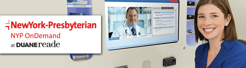 NewYork-Presbyterian, Walgreens Partner to Launch In-Store Telemedicine Kiosks