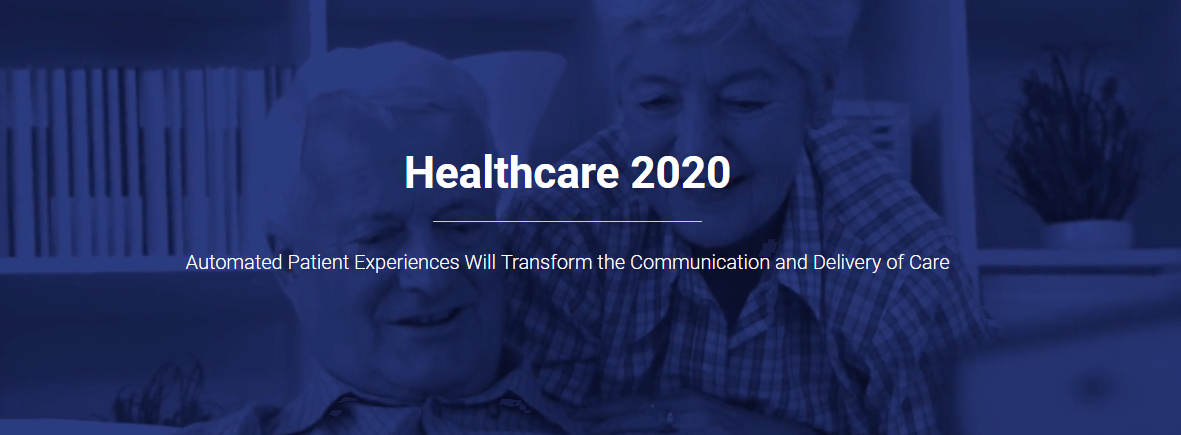 Automated Patient Experiences Will Transform the Delivery of Care_Automated Healthcare