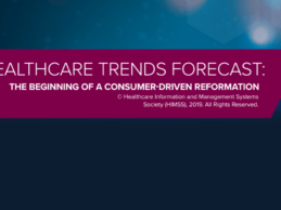 HIMSS Report: 4 Trends Driving the Rise of Consumer-Driven Reformation