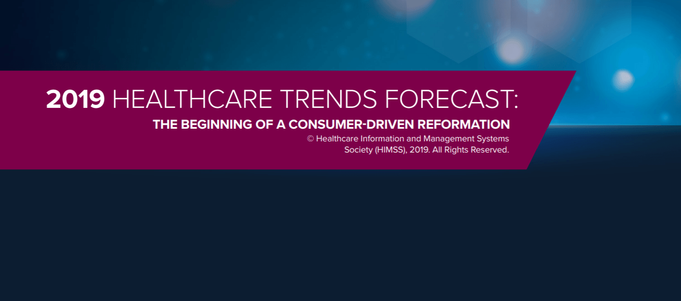 HIMSS Report: 4 Trends Driving the Rise of Consumer-Driven Reformation