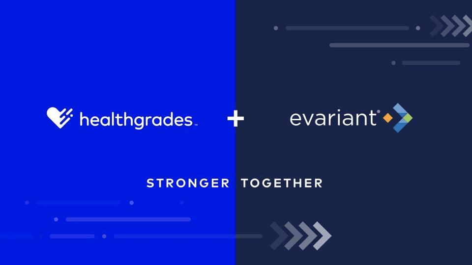 Healthgrades Acquires Consumer & Physician Engagement Company Evariant