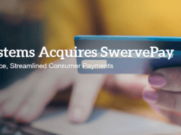 Ontario System’s Acquires SwervePay to Create End-to-End SaaS Solution