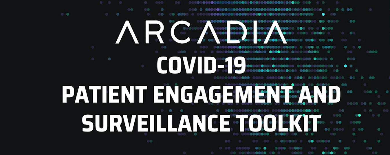 Arcadia Launches New COVID-19 Recovery Toolkit for Health Systems