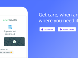 Eden Health Lands $25M to Bring On-Site and Virtual Care To Employers, Commercial Real-Estate