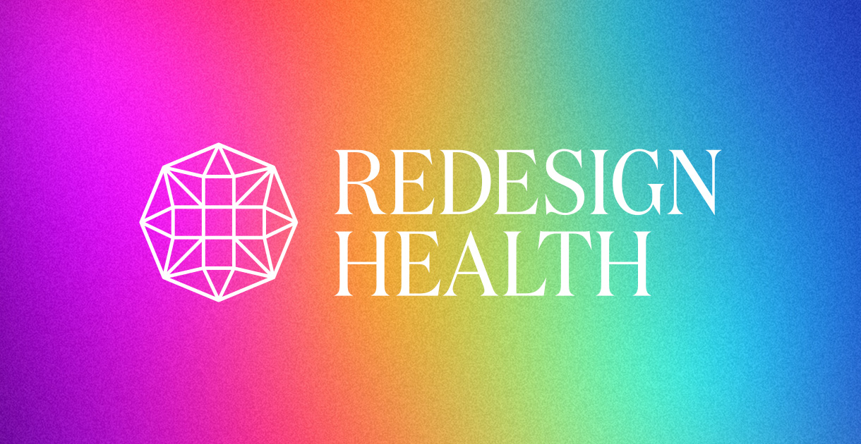 Redesign Health Raises $65M to Build Next-Gen Health Startups