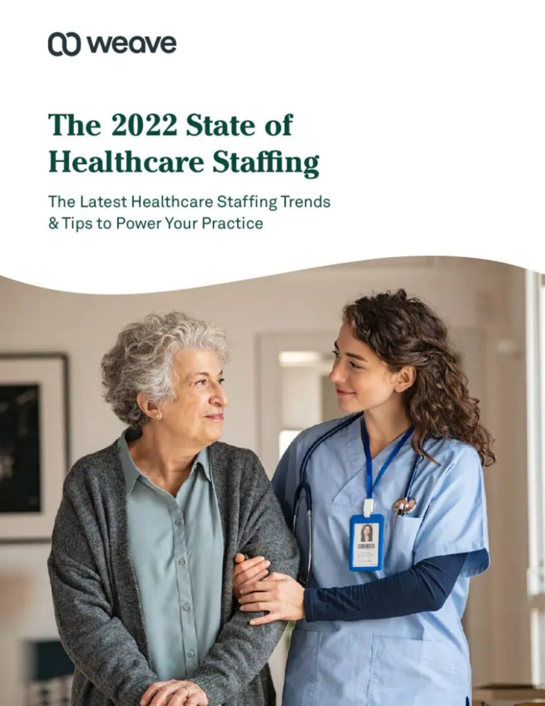 Report State of Healthcare Staffing Impact & Trends in 2022