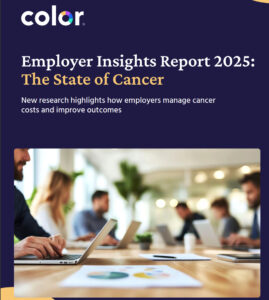 Color Health Report Reveals Gaps in Employer Cancer Benefits
