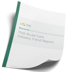 Trella Health Report: Medicare Advantage to Exceed 50% by 2025 in Post-Acute Care