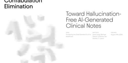 Abridge Outlines Approach to Eliminating AI Hallucinations in Clinical Notes