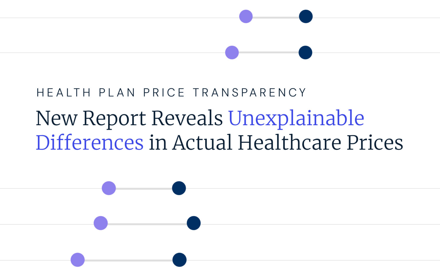 New Trilliant Health Report Exposes Widespread Price Variation in U.S. Healthcare