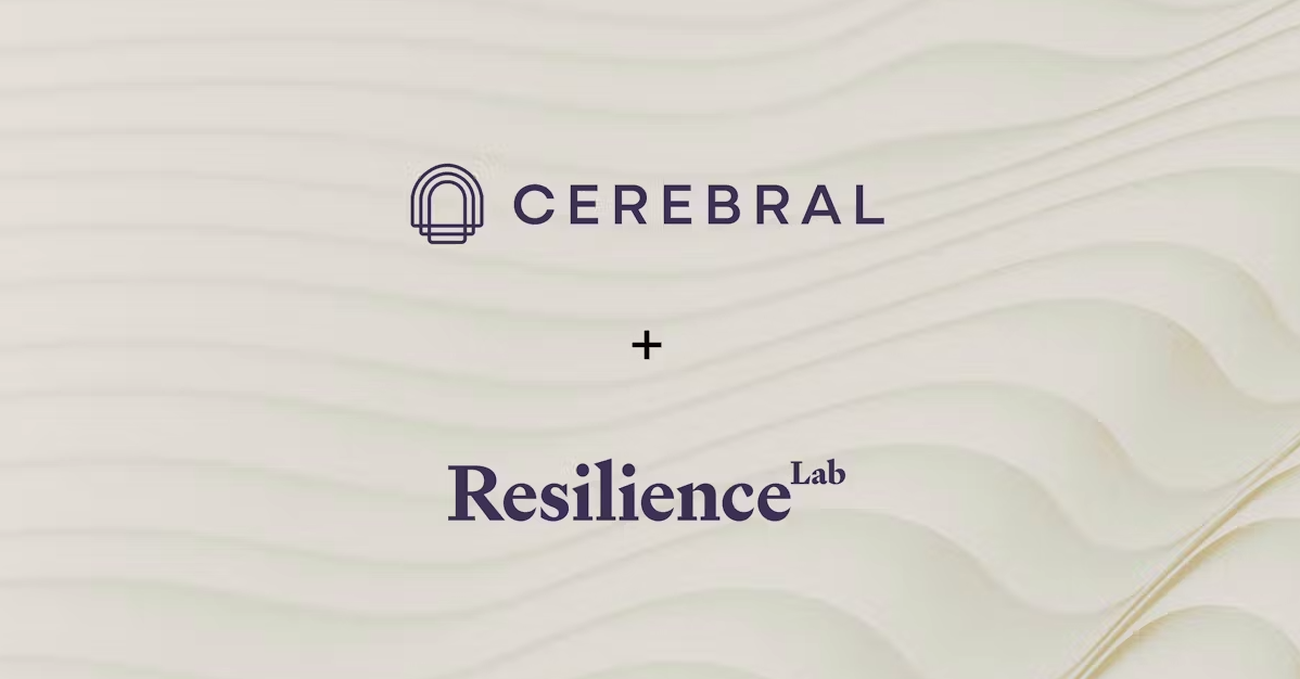 Cerebral Acquires Resilience Lab to Build Integrated Mental Health Care Delivery System
