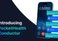 PocketHealth Launches Conductor AI System to Automate Every Non-Clinical Step of Care