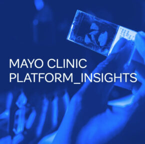 Mayo Clinic Launches Platform_Insights to Bridge the Digital Divide in Healthcare AI Adoption