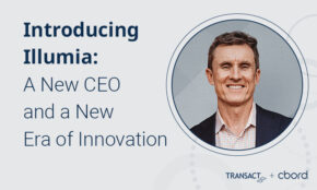 Transact + CBORD Names Greg Brown as CEO, Announces Rebrand to Illumia