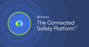 Canopy Secures $22M to Scale Healthcare Safety Platform