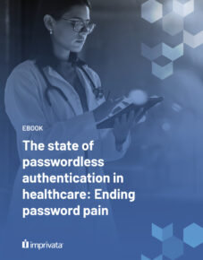 Analysis: The "Password Pain" Tax&mdash;Why 85% of Healthcare IT Leaders Are Moving Beyond Legacies
