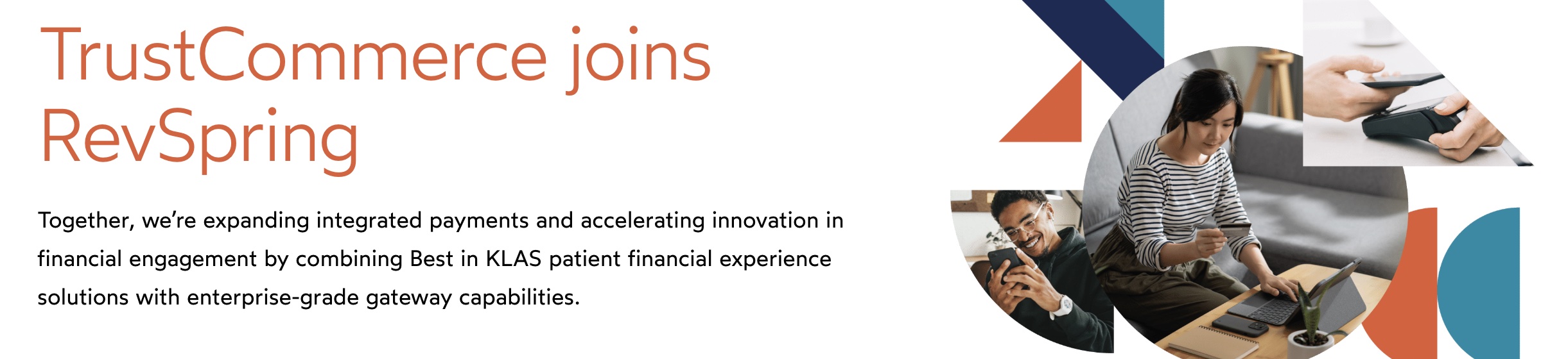 RevSpring Acquires TrustCommerce to Expand Integrated Healthcare Payment Gateway