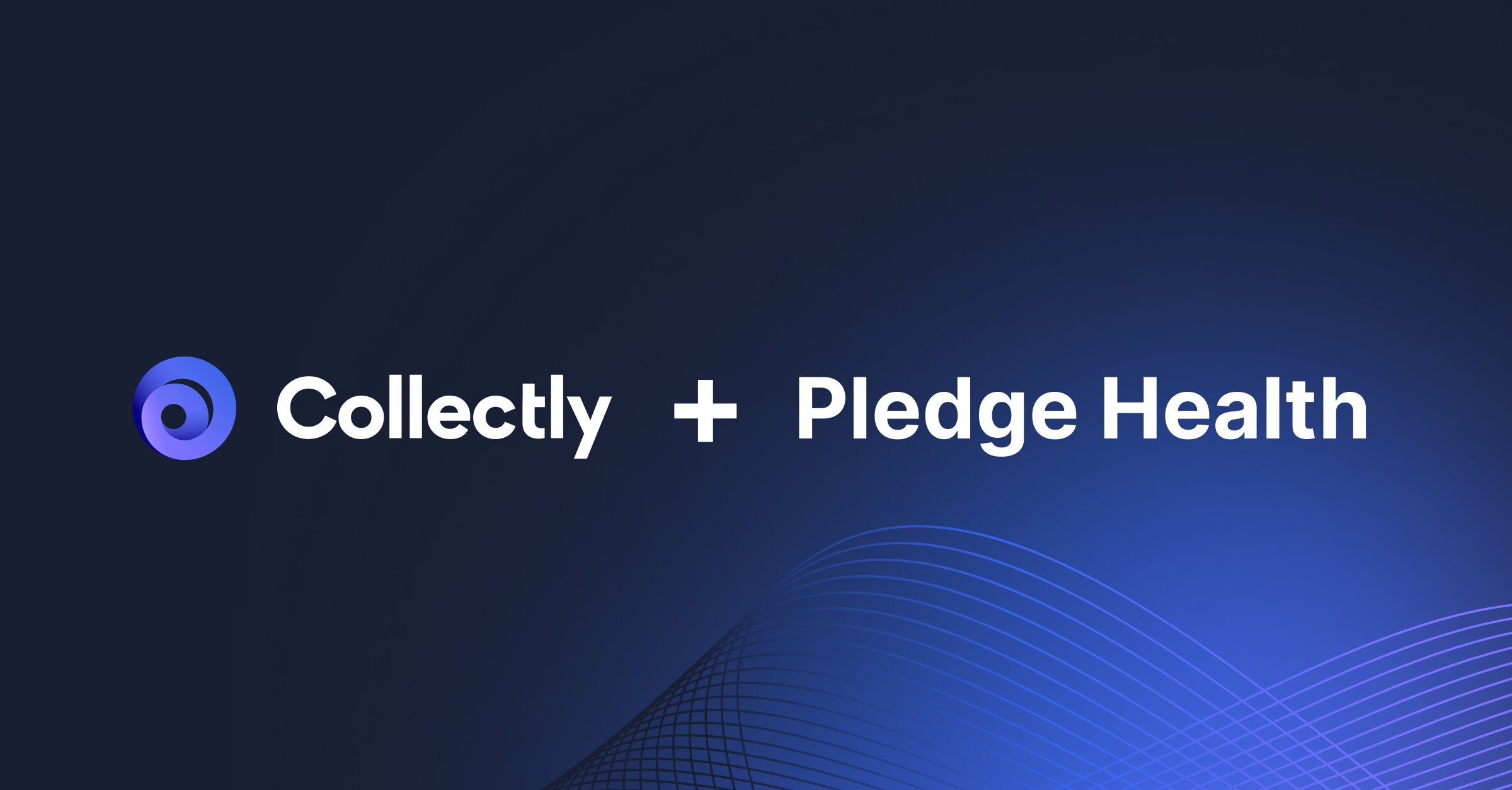 Collectly Acquires AI Automation Startup Pledge Health to Streamline Pre-Service Workflows