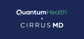 M&A: Quantum Health Acquires Virtual Care Provider CirrusMD