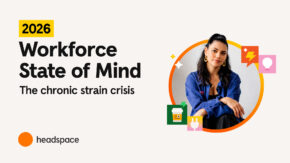 Beyond Burnout: Headspace Report Exposes the Hidden Cognitive Tax of Always-On Work Cultures