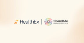 HealthEx and 23andMe Partner to Unify Medical Records and Genomics