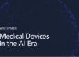 Reimagining Medical Devices in the AI Era: The 3 Structural Shifts Driving Venture-Scale Growth