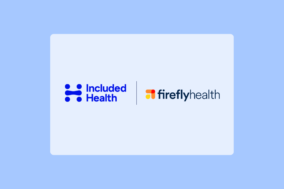 Included Health Acquires Clinically-Integrated Health Plan Firefly Health Included Health Acquires Clinically-Integrated Health Plan Firefly Health