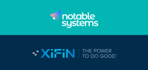 XiFin and Notable Systems Form Strategic Alliance and Announce Series B Investment