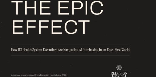 Redesign Health Study: 71% of Health Systems Adopt an "Epic-First" AI Purchasing Strategy