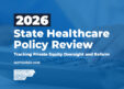Beyond Hospital Pre-Merger Notice: PESP Report Reveals States Are Targeting Private Equity Control via MSOs, Debt, and Sale-Leasebacks
