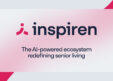 Inspiren Secures $70M to Scale Physical AI Across Senior Living