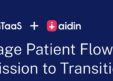 LeanTaaS Acquires Care Transition Platform Aidin to Expand iQueue for Inpatient Flow