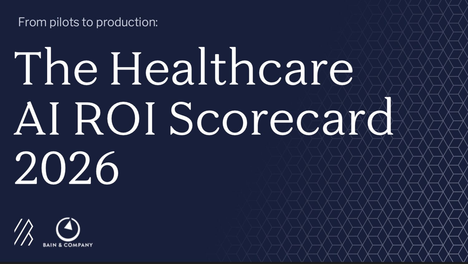 Bain & Bessemer 2026 Scorecard Reveals Healthcare AI Delivers 3.5x ROI in 12 Months